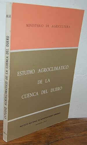 Imagen del vendedor de ESTUDIO AGROCLIMTICO DE LA CUENCA DEL DUERO a la venta por EL RINCN ESCRITO