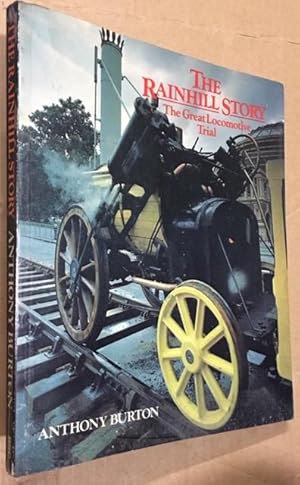 Image du vendeur pour The Rainhill Story: The Great Locomotive Trial mis en vente par Dial-A-Book