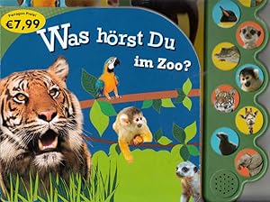 Bild des Verkufers fr Was hrst du im Zoo?. zum Verkauf von AMAHOFF- Bookstores