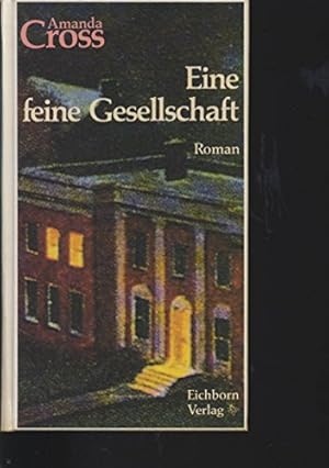 Immagine del venditore per Eine feine Gesellschaft: Roman venduto da Eichhorn GmbH