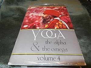 Seller image for Yoga: The Alpha and the Omega, Vol. 4 for sale by Veronica's Books