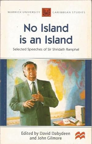 No Island is an Island: Selected Speeches of Sir Shridath Ramphal