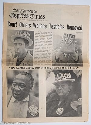 Imagen del vendedor de San Francisco Express Times, vol. 1, #39, Oct. 16, 1968: Court Orders Wallace Testicles Removed a la venta por Bolerium Books Inc.