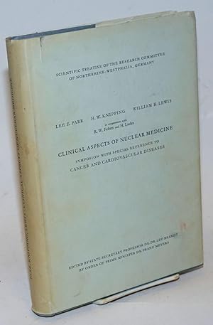 Bild des Verkufers fr Clinical Aspects of Nuclear Medicine; Symposion [sic] with Special Reference to Cancer and Cardiovascular Diseases // Nuklearmedizin in der Klinik [&c] zum Verkauf von Bolerium Books Inc.