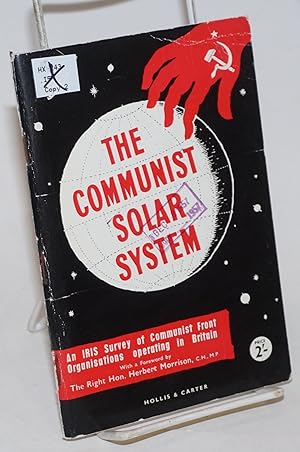 Bild des Verkufers fr The communist solar system: an IRIS survey of communist front organisations zum Verkauf von Bolerium Books Inc.