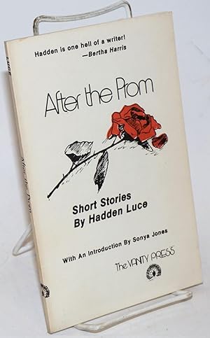 Seller image for After the Prom: short stories for sale by Bolerium Books Inc.