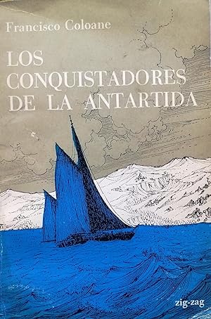 Los conquistadores de la Antártica