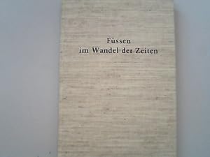 Imagen del vendedor de Fssen im Wandel der Zeiten. a la venta por Antiquariat Bookfarm