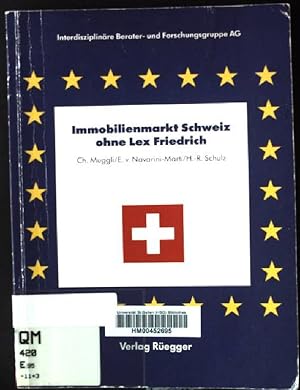 Seller image for Immobilienmarkt Schweiz ohne Lex Friedrich. for sale by books4less (Versandantiquariat Petra Gros GmbH & Co. KG)