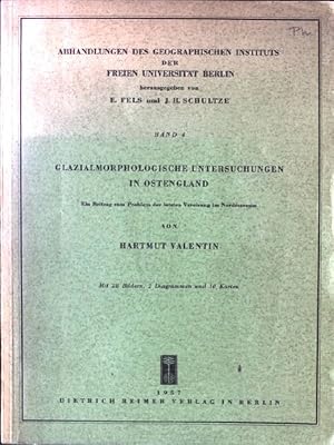 Bild des Verkufers fr Glazialmorphologische Untersuchungen in Ostengland. Ein Beitrag zum Problem der letzten Vereisung im Nordseeraum Abhandlungen des Geographischen Instituts der Freien Universitt Berlin, Band 4 zum Verkauf von books4less (Versandantiquariat Petra Gros GmbH & Co. KG)