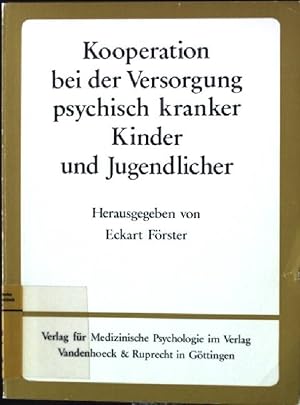 Seller image for Kooperation bei der Versorgung psychisch kranker Kinder und Jugendlicher. Praxis der Kinderpsychologie und Kinderpsychiatrie / Beihefte ; Nr. 23 for sale by books4less (Versandantiquariat Petra Gros GmbH & Co. KG)