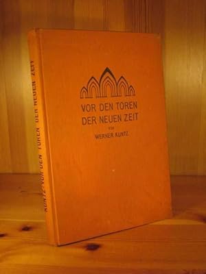 Bild des Verkufers fr Vor den Toren der neuen Zeit (signiertes Widmungs-Exemplar). zum Verkauf von Das Konversations-Lexikon