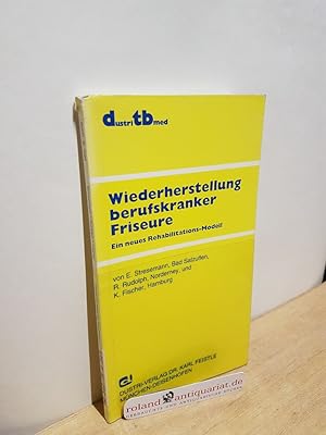 Imagen del vendedor de Wiederherstellung berufskranker Friseure : ein neues Rehabilitations-Modell Aufbau - Gestaltung - Ergebnisse ; Bewertung eines 3jhrigen gemeinschaftlichen Pilotprojektes / von E. Stresemann, R. Rudolph und K. Fischer a la venta por Roland Antiquariat UG haftungsbeschrnkt