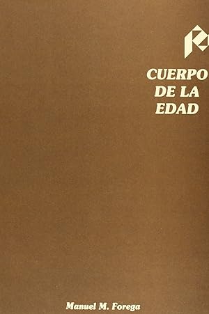 Bild des Verkufers fr Cuerpo de la edad (1981-1985) zum Verkauf von Imosver
