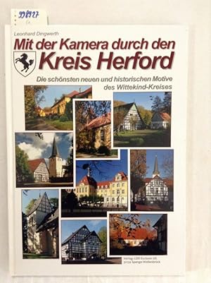 Imagen del vendedor de Mit der Kamera durch den Kreis Herford : die schnsten neuen und historischen Motive des Wittekind-Kreises. Leonhard Dingwerth. Idee, Text und heutige Fotos: Leonhard Dingwerth a la venta por Versand-Antiquariat Konrad von Agris e.K.