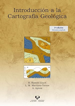 INTRODUCCIÓN A LA CARTOGRAFÍA GEOLÓGICA 5ª edición