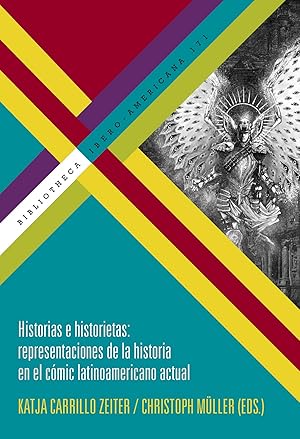 Bild des Verkufers fr HISTORIAS E HISTORIETAS Representaciones de la historia en el cmic latinoamericano zum Verkauf von Imosver