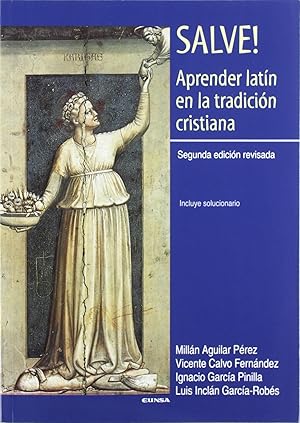 Imagen del vendedor de Salve! aprender latin en la tradicion cristiana a la venta por Imosver