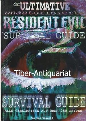 Der ultimative unautorisierte RESIDENT EVIL 2 Survival Guide.