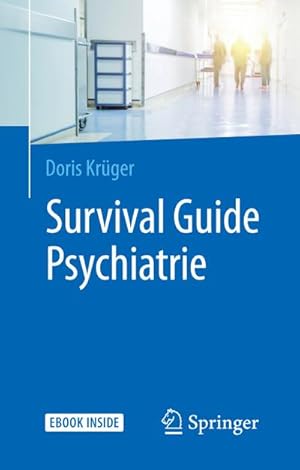 Bild des Verkufers fr Survival Guide Psychiatrie, m. 1 Buch, m. 1 E-Book : Mit E-Book zum Verkauf von AHA-BUCH GmbH