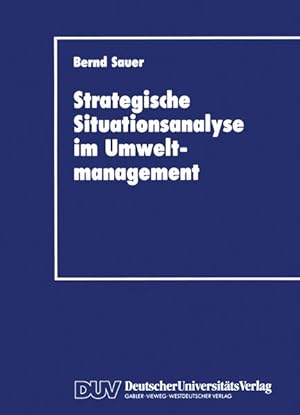 Bild des Verkufers fr Strategische Situationsanalyse im Umweltmanagement. DUV : Wirtschaftswissenschaft zum Verkauf von NEPO UG