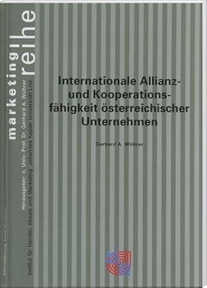 Internationale Allianz- und Kooperationsfähigkeit österreichischer Unternehmen : Beiträge zum Ges...