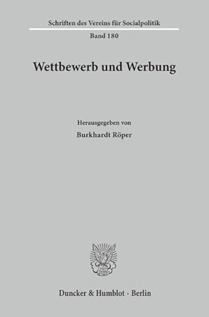 Bild des Verkufers fr Wettbewerb und Werbung. hrsg. von , Schriften des Vereins fr Socialpolitik zum Verkauf von NEPO UG