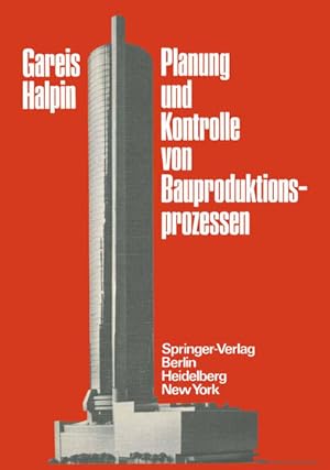 Seller image for Planung und Kontrolle von Bauproduktionsprozessen. R. Gareis , D. W. Halpin. [Aus d. Engl. bers. u. neu bearb. von R. Gareis u. D. W. Halpin] for sale by NEPO UG