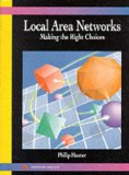 Bild des Verkufers fr Local Area Networks: Making the Right Choices (Data Communications & Networks Series) zum Verkauf von NEPO UG
