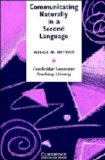 Immagine del venditore per Communicating Naturally in a Second Language: Theory and Practice in Language Teaching (Cambridge Language Teaching Library) venduto da NEPO UG