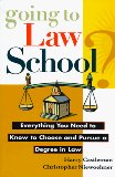 Seller image for Going to Law School: Everything You Need to Know to Choose and Pursue a Degree in Law for sale by NEPO UG