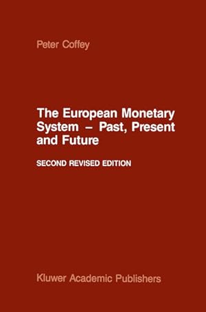 Seller image for The European Monetary System - Past, Present and Future for sale by NEPO UG