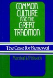 Bild des Verkufers fr Common Culture and the Great Tradition: The Case for Renewal (Contributions in Women's Studies) zum Verkauf von NEPO UG