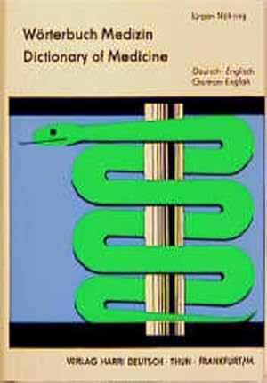 Bild des Verkufers fr Wrterbuch Medizin : dt.-engl. , mit etwa 75000 Wortstellen. Jrgen Nhring zum Verkauf von NEPO UG