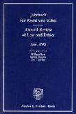 Imagen del vendedor de Themenschwerpunkt: Rechtsstaat und Menschenrechte = Human rights and the rule law. hrsg. von ., Jahrbuch fr Recht und Ethik a la venta por NEPO UG