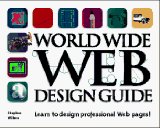 Bild des Verkufers fr World Wide Web Design Guide zum Verkauf von NEPO UG