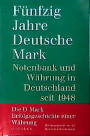 Bild des Verkufers fr Fnfzig Jahre Deutsche Mark. - Mnchen : Beck Buch. zum Verkauf von NEPO UG