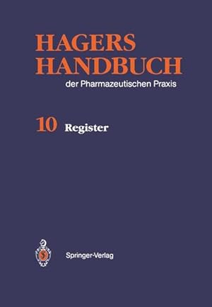 Bild des Verkufers fr Hagers Handbuch der pharmazeutischen Praxis. Bd. 10., Register zum Verkauf von NEPO UG