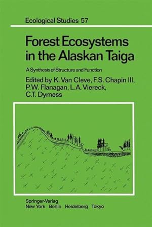 Seller image for Forest Ecosystems in the Alaskan Taiga: A Synthesis of Structure and Function (Ecological Studies) for sale by NEPO UG