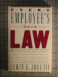 Imagen del vendedor de Every Employee's Guide to the Law: Everything You Need to Know About Your Rights in the Workplace--And What to Do If They Are Violated a la venta por NEPO UG