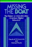Bild des Verkufers fr Missing the Boat: The Failure to Internationalize American Higher Education zum Verkauf von NEPO UG