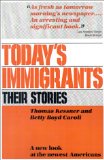 Seller image for Today's Immigrants, Their Stories: A New Look at the Newest Americans for sale by NEPO UG