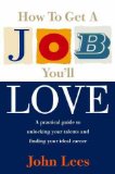 Bild des Verkufers fr How To Get A Job You'll Love zum Verkauf von NEPO UG