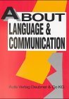 Imagen del vendedor de About Language & Communication a la venta por NEPO UG