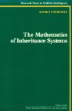Bild des Verkufers fr The Mathematics of Inheritance Systems (Research Notes in Artificial Intelligence) zum Verkauf von NEPO UG