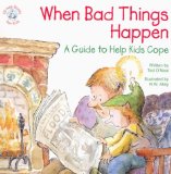 Bild des Verkufers fr When Bad Things Happen: A Guide to Help Kids Cope (Elf-Help Books for Kids) zum Verkauf von NEPO UG