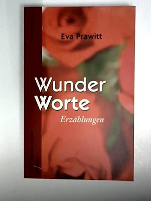 Seller image for WunderWorte. Erzhlungen for sale by NEPO UG