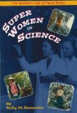 Bild des Verkufers fr Super Women in Science (Women's Hall of Fame) zum Verkauf von NEPO UG