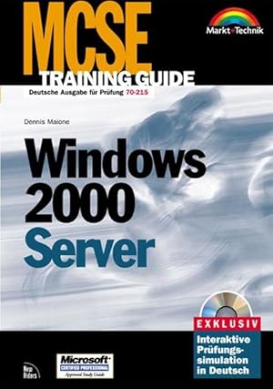 Bild des Verkufers fr MCSE Windows 2000 Server : Deutsche Ausgabe fr Prfung 70-2159. MCSE training guide zum Verkauf von NEPO UG