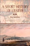 Bild des Verkufers fr A Short History of Ulster zum Verkauf von NEPO UG
